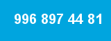 996 897 44 81